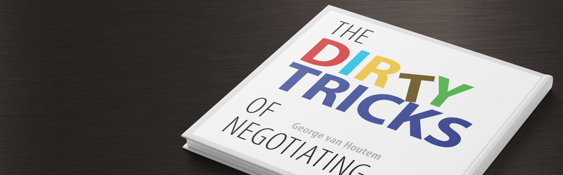 The Dirty Tricks of Negotiating